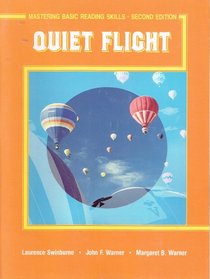 Quiet Flight (Mastering Basic Reading Skills)