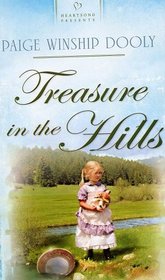 Treasure in the Hills (Heartsong Presents, No 775)