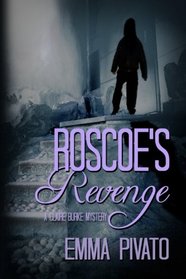 Roscoe's Revenge: A Claire Burke Mystery