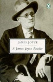 A James Joyce Reader (Penguin Twentieth Century Classics)