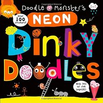 Neon Dinky Doodles (Doodle Monster's Dinky Doodles)
