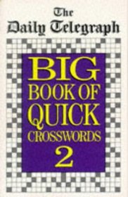 Daily Telegraph Big Book of Quick Crosswords