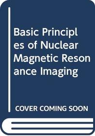 Basic Prin Nuc Mag Imaging: