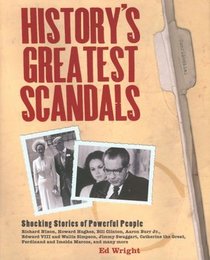History's Greatest Scandals