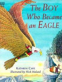 The Boy Who Became an Eagle