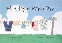 Monday is Wash Day