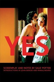 Yes: Screenplay and Notes