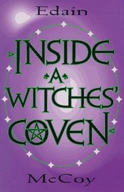 Inside a Witches' Coven (Llewellyn's Modern Witchcraft Series)