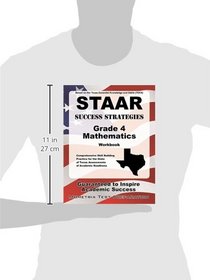 STAAR Success Strategies Grade 4 Mathematics Workbook Study Guide: Comprehensive Skill Building Practice for the State of Texas Assessments of Academic Readiness