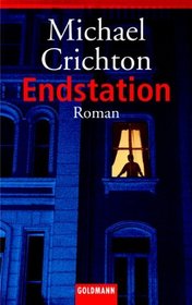 Endstation (The Terminal Man) (German Edition)