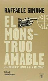 El Monstruo Amable (Spanish Edition)