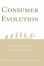 Consumer Evolution: Nine Effective Strategies for Driving Business Growth