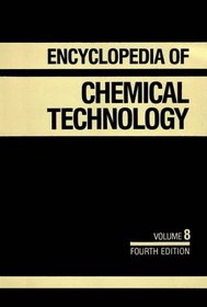 Kirk-Othmer Encyclopedia of Chemical Technology, Deuterium and Tritium to Elastomers, Polyethers (Volume 8)