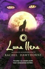 Luna llena / Full Moon (Spanish Edition)