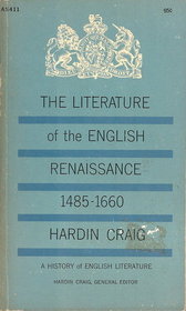 The Literature of the English Renaissance 1485 - 1660