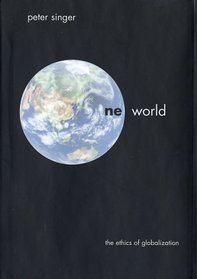One World: The Ethics of Globalization