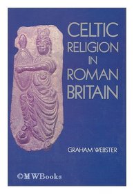 Celtic Religion in Roman Britain