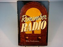 Remember Radio.