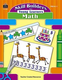Skill Builders for Young Learners: Math (Skill Builders for Young Learners)