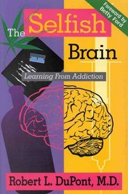 The Selfish Brain: Learning from Addiction