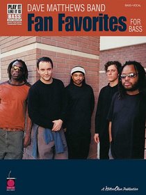 Dave Matthews Band - Fan Favorites for Bass (Play It Like It Is)