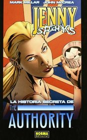 La historia secreta de authority, Jenny Sparks/ The Secret History of Authority, Jenny Sparks (Spanish Edition)