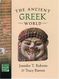 The Ancient Greek World (The World in Ancient Times)