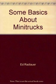 Some Basics about Minitrucks (Gemini Series)