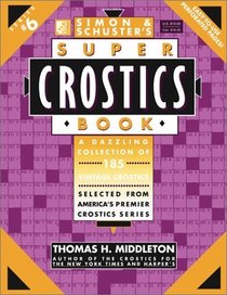 Simon  Schuster Super Crostics Book #6 (Simon  Schuster Super Crostics Book)