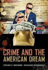 Crime and the American Dream