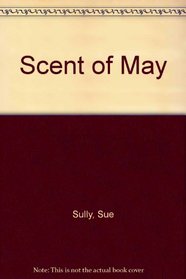 Scent of May