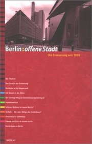 Berlin: offene Stadt 2. Die Erneuerung seit 1989.