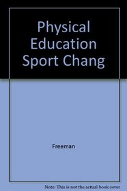 Physical Education Sport Chang