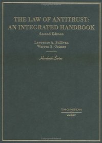 Hornbook on The Law of Antitrust: An Integrated Handbook (Hornbook Series Student Edition)