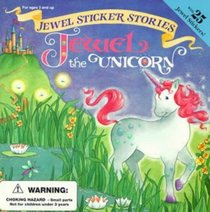 Jewel the Unicorn (Jewel Sticker Stories)