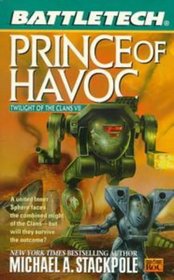 Prince of Havoc (Twilight of the Clans VII, Battletech , No 42)