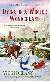 Dying in a Winter Wonderland (Year-Round Christmas, Bk 5)