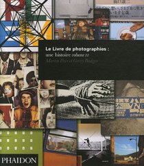 Le livre de photographies: une histoire, Vol. 2