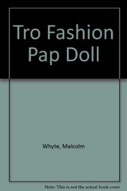 Tro Fashion Pap Doll