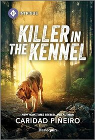 Killer in the Kennel (South Beach Security: K-9 Division, Bk 3) (Harlequin Intrigue, No 2257)