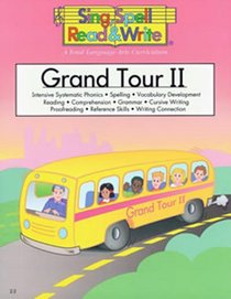 Sing, Spell, Read and Write: Grand Tour II, Grade K