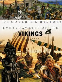 Everyday Life of the Vikings (Uncovering History)