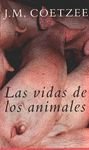 Las Vidas De Los Animales / The Lives of Animals: Null (Spanish Edition)