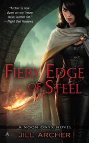 Fiery Edge of Steel (Noon Onyx, Bk 2)