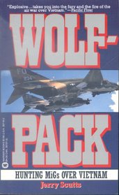 Wolfpack: Hunting Migs over Vietnam
