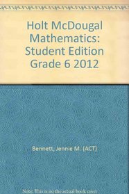 Holt McDougal Mathematics Student Edition Grade 6