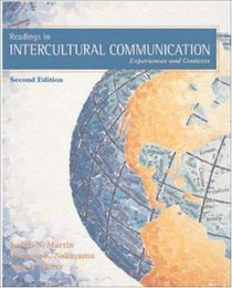 Readings in Intercultural Communication: Experiences and Contexts