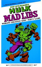 The Incredible Hulk Mad Libs: World's Greatest Kid's Party Game