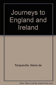 Journeys to England and Ireland