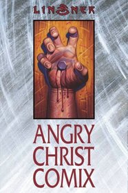 Angry Christ Comix (The Cry for Dawn)